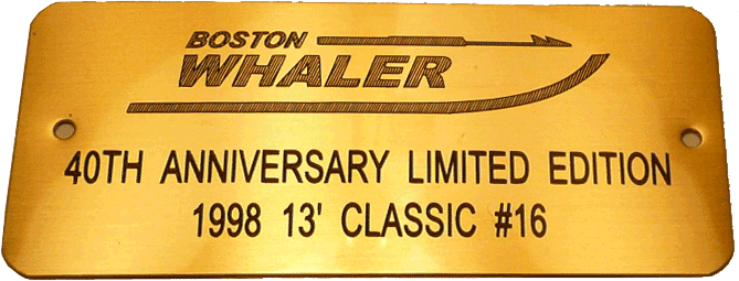 Boston Whaler 40th Anniversary Model Identification Plaque